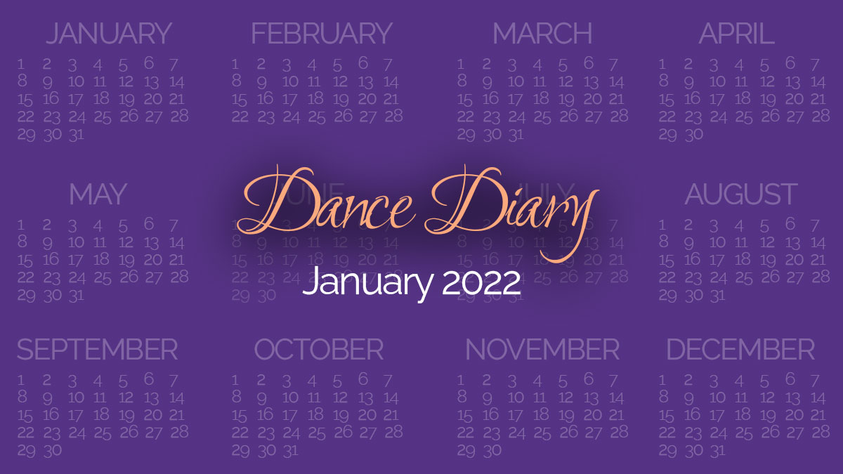 Dance Dairy January 2022